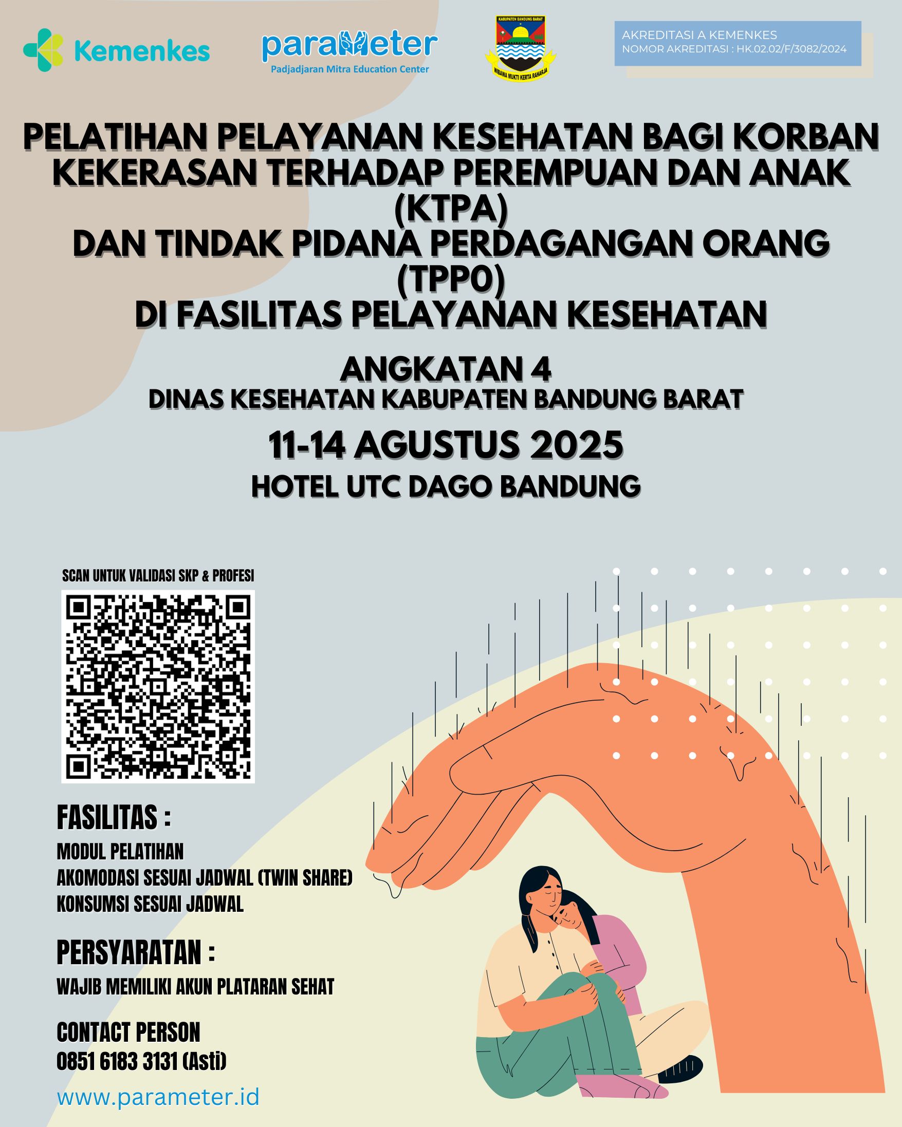 PELATIHAN pelayanan kesehatan bagi korban kekerasan pada anak (ktpa) dan tindak pidana perdagangan orang (tppo) di fasilitas pelayanan kesehatan Angkatan 4